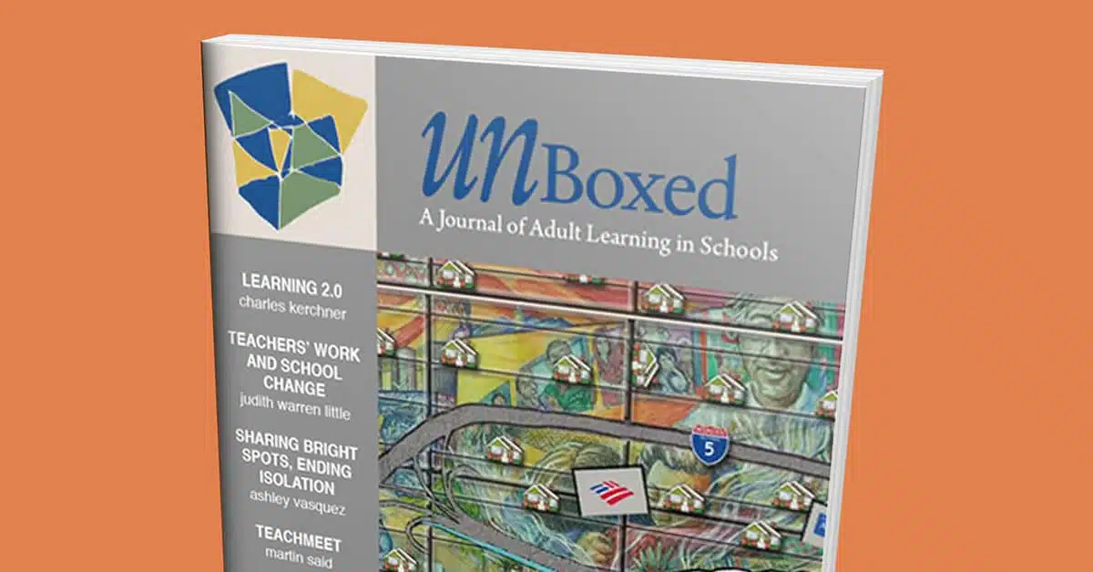 The cover of UnBoxed: A Journal of Adult Learning in Schools, Issue 8, Spring 2012 showcases a colorful abstract design with section titles that highlight learning topics and authors names against an orange-brown backdrop.