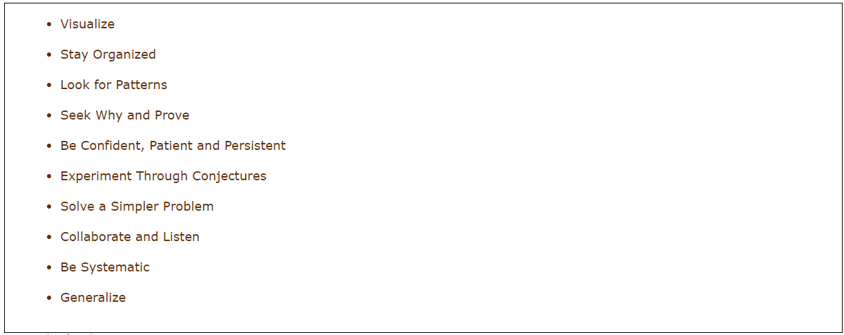 A list of problem-solving strategies includes: Visualize, Stay Organized, Look for Patterns, Seek Why and Prove, Be Confident Patient and Persistent, Experiment Through Conjectures, Solve a Simpler Problem, Collaborate and Listen, Be Systematic, Generalize.