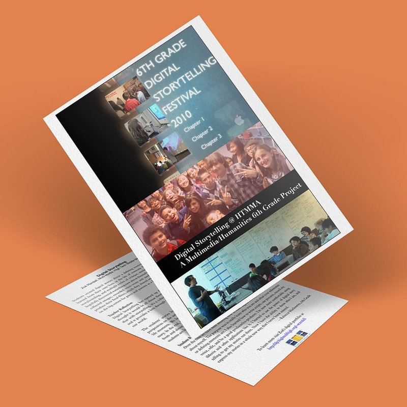 A stack of brochures titled 6th Grade Digital Storytelling Festival 2010 showcases images of students deeply engaged in digital storytelling activities, from group discussions to immersive computer work, all set against a vibrant orange background.