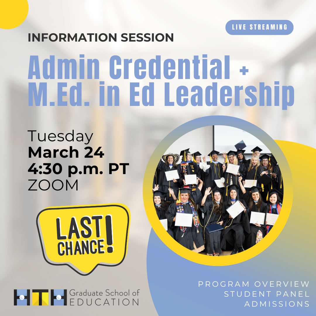 Informational flyer for an online session about the EDL Program: Admin Credential + M.Ed. in Ed Leadership. Includes event details, Last Chance! notice, and a group photo of EDL graduates in caps and gowns.