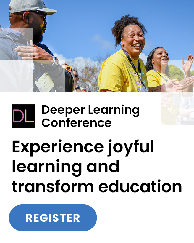 A group of adults smile and clap outdoors under a blue sky at the Deeper Learning Conference. Text reads: Experience joyful learning, tackle real problems, and transform education. Register.