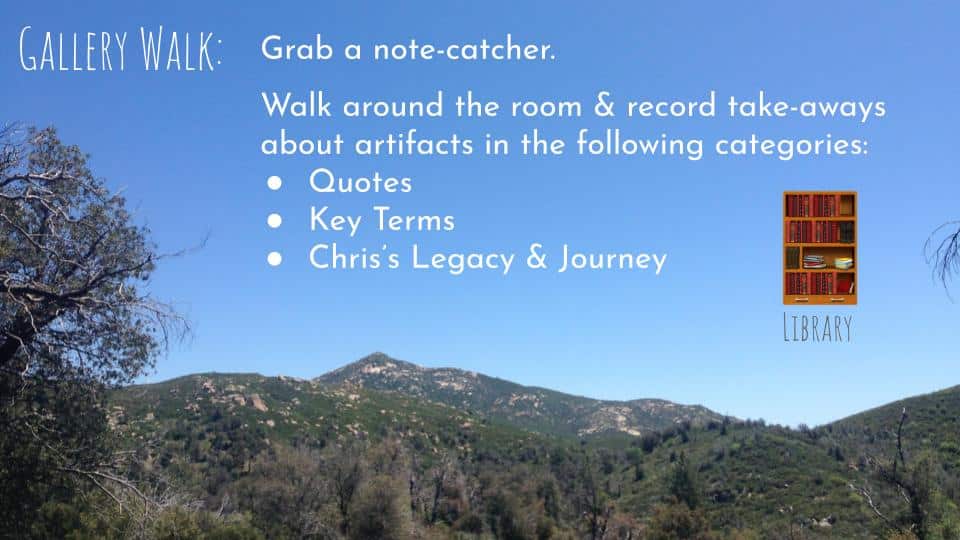 A presentation slide with instructions for a Gallery Walk activity over a mountain landscape background; it emphasizes maintaining calm classroom noise levels while recording quotes, key terms, and Chris’s legacy, plus a small bookshelf graphic labeled Library.