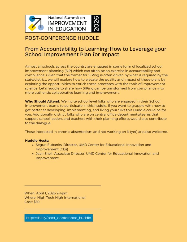 A flyer for a post-conference huddle titled From Accountability to Learning: How to Leverage your School Improvement Plan for Impact, featuring event details, host names, date, time, location, registration link, and key summit resources.